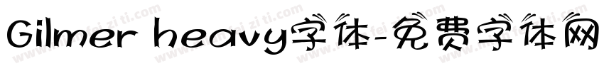 Gilmer heavy字体字体转换